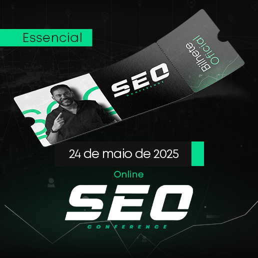 Bilhete Essencial SEO Conference 2025